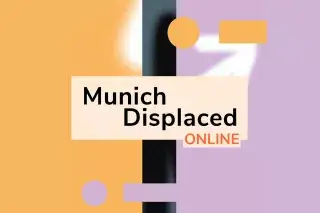 Munich Displaced Online